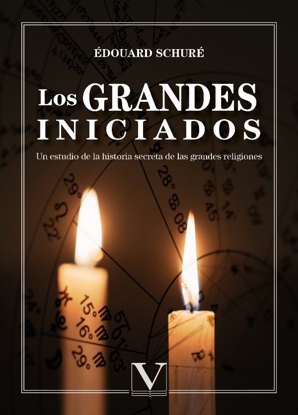 Los grandes iniciados: Un estudio de la historia secreta de las religiones, de SCHURE, EDOUARD | portada del libro