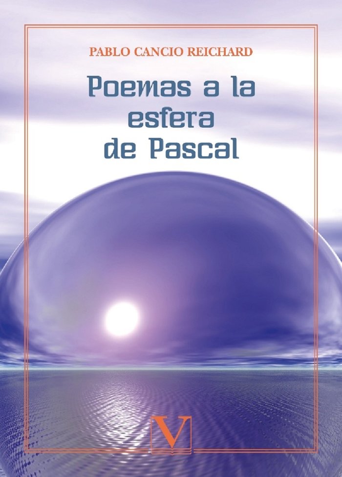 Poemas a la esfera de Pascal, de Cancio Reichard, Pablo | portada del libro