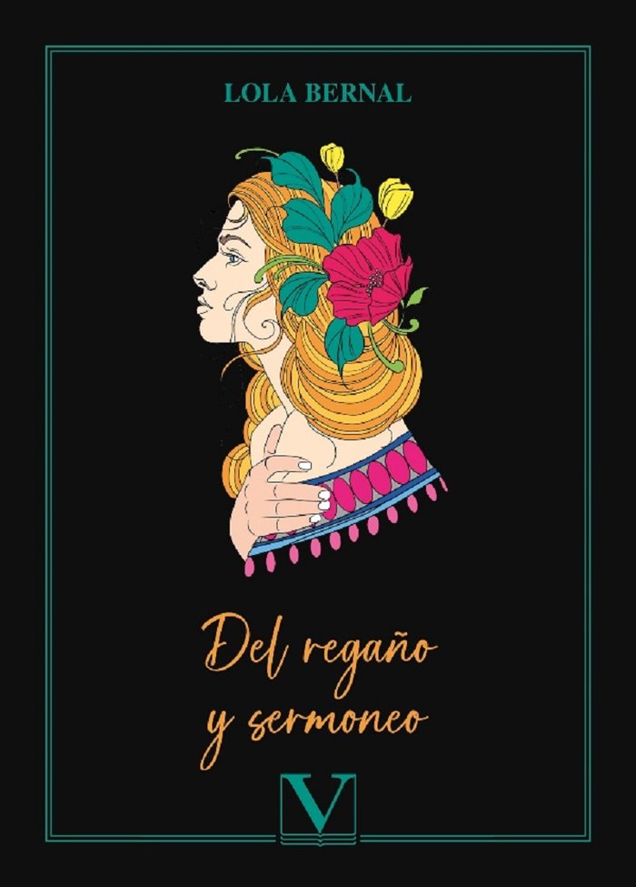DEL REGAÑO Y SERMONEO, de Bernal, Lola | portada del libro