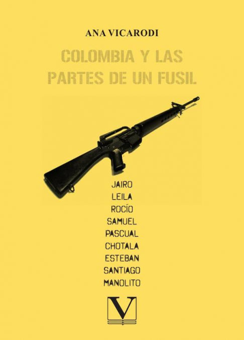 Colombia y las partes de un fusil, de VICARODI, ANA | portada del libro