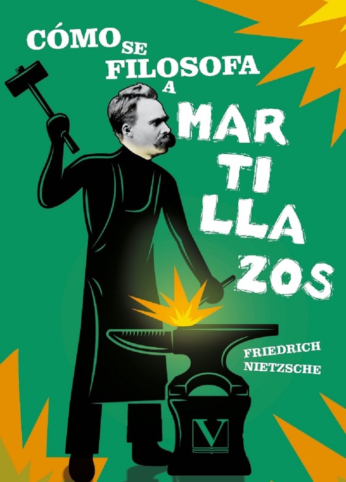 COMO SE FILOSOFA A MARTILLAZOS, de Nietzsche, Friedrich | portada del libro