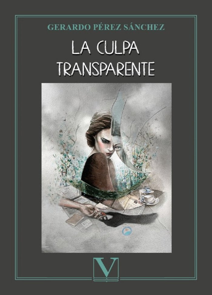 La culpa transparente, de Pérez Sánchez, Gerardo | portada del libro