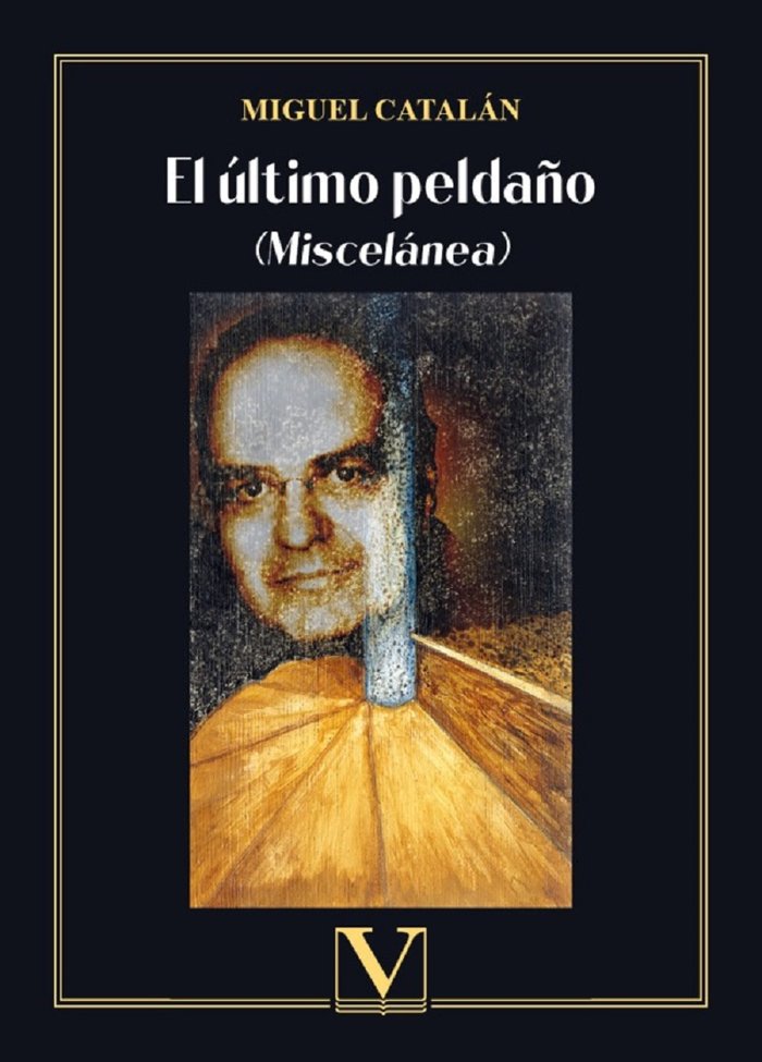 EL ULTIMO PELDAÑO, de Catalán, Miguel | portada del libro