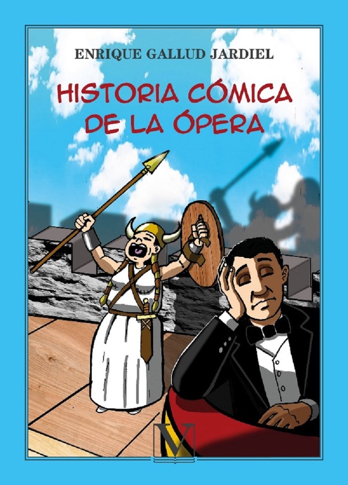 HISTORIA COMICA DE LA OPERA, de Gallud Jardiel, Enrique | portada del libro