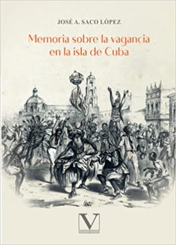 Memoria sobre la vagancia en la isla de Cuba, de SACO LOPEZ, JOSE A. | portada del libro