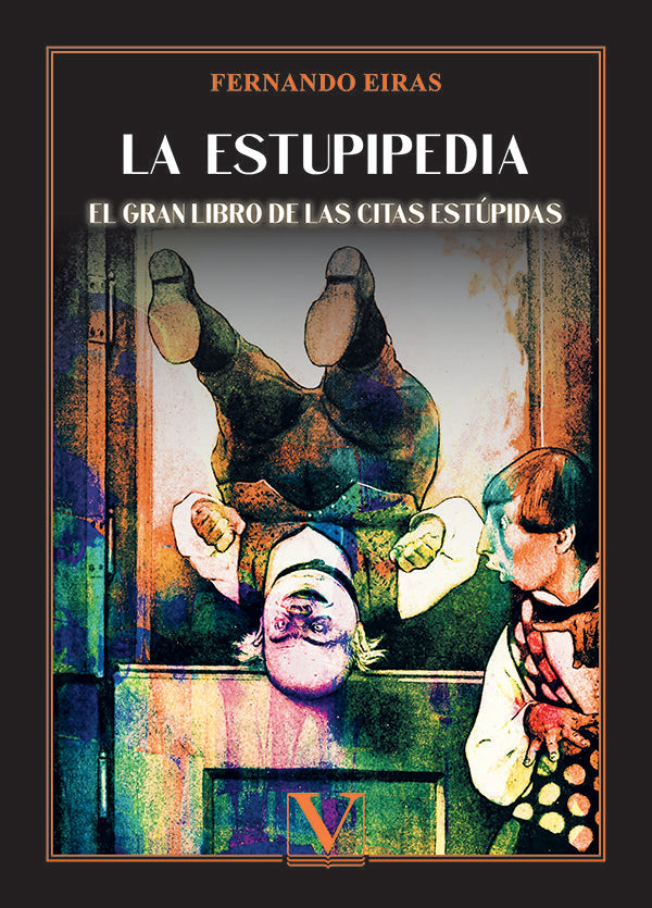 LA ESTUPIPEDIA, de Eiras, Fernando | portada del libro