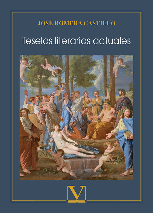 Teselas literarias actuales, de ROMERA CASTILLO, JOSE | portada del libro