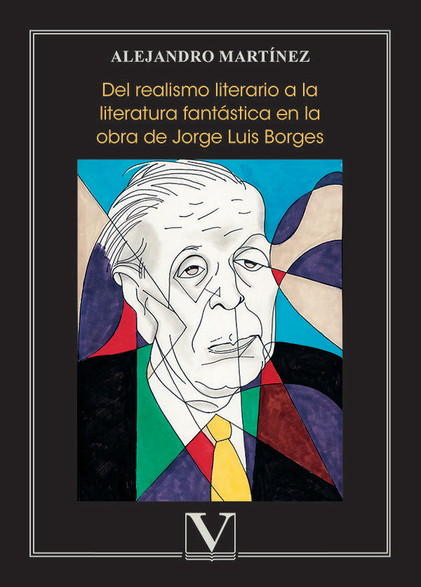 DEL REALISMO LITERARIO A LA LITERATURA FANTASTICA EN LA OBRA, de MARTINEZ OBREGON, ALEJANDRO | portada del libro