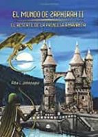 El Mundo de Zaphirah II. El Rescate de la princesa Amaranta, de ALBA L. JIMENAGUI | portada del libro