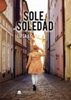 Sole, Soledad, de J. C | portada del libro