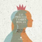 Las princesas también roncan, de PEDRO ANDRES PLAZA CARVAJAL | portada del libro