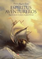 Espíritus aventureros, de FATIMA  ROJANO LEON | portada del libro