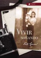 Vivir soñando, de TOTE GARAL | portada del libro