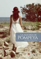 La Alegría de Pompeya, de Escobar Ferrete | portada del libro