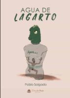 Agua de lagarto, de PABLO SALGADO | portada del libro