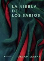 La niebla de los sabios, de RAFAEL MAGRO | portada del libro
