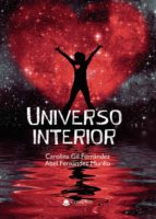 Universo interior, de CAROLINA GIL FERNANDEZ | portada del libro
