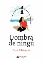 L?Ombra de ningú, de DAVID RIBO AYUSO | portada del libro