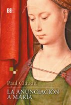 La Anunciación a María, de Paul Claudel | portada del libro