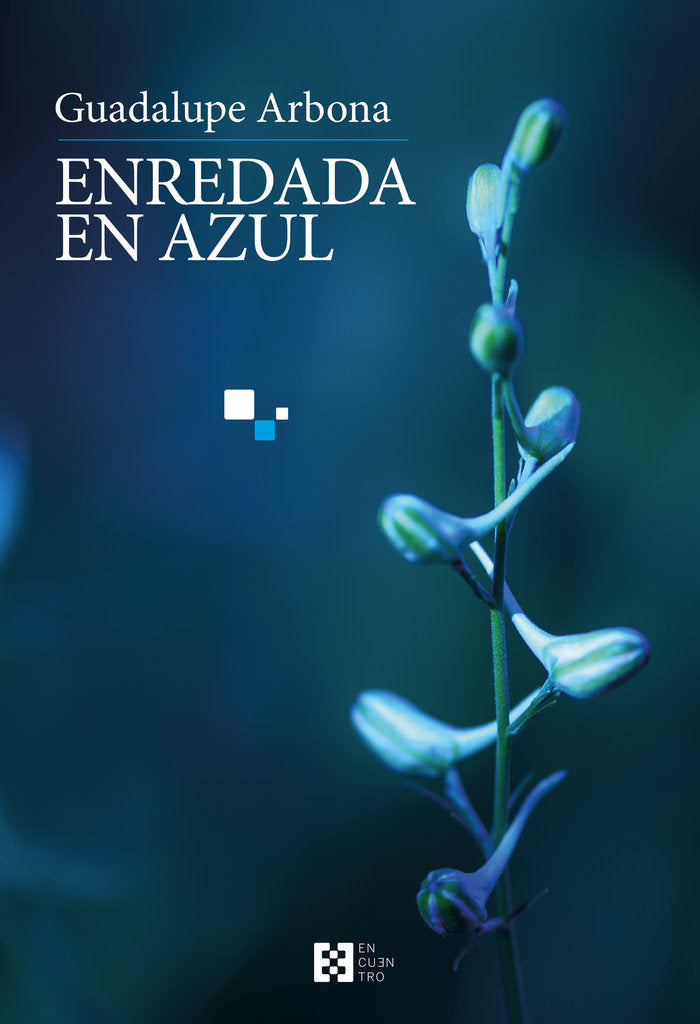 Enredada en azul, de Arbona Abascal, Guadalupe | portada del libro