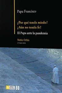 POR QUE TENEIS MIEDO ¿AUN NO TENEIS FE, de PAPA FRANCISCO | portada del libro