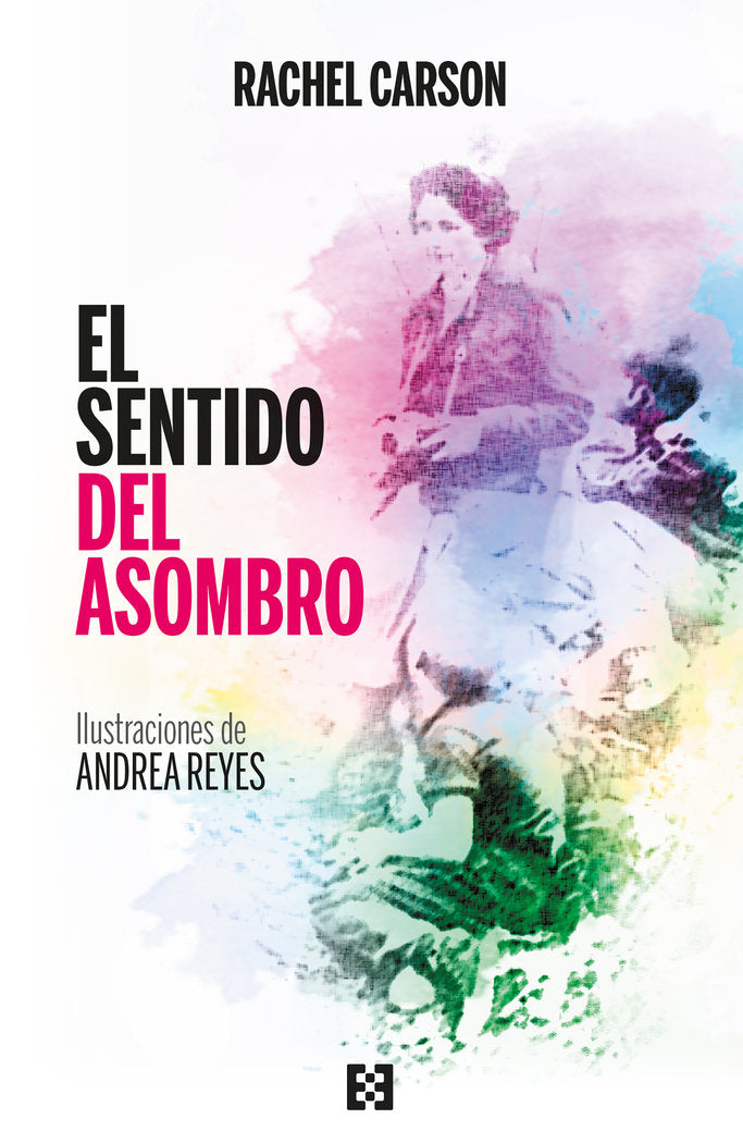 EL SENTIDO DEL ASOMBRO, de CARSON, RACHEL | portada del libro