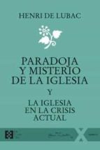 PARADOJA Y MISTERIO DE LA IGLESIA, de Henri de Lubac | portada del libro
