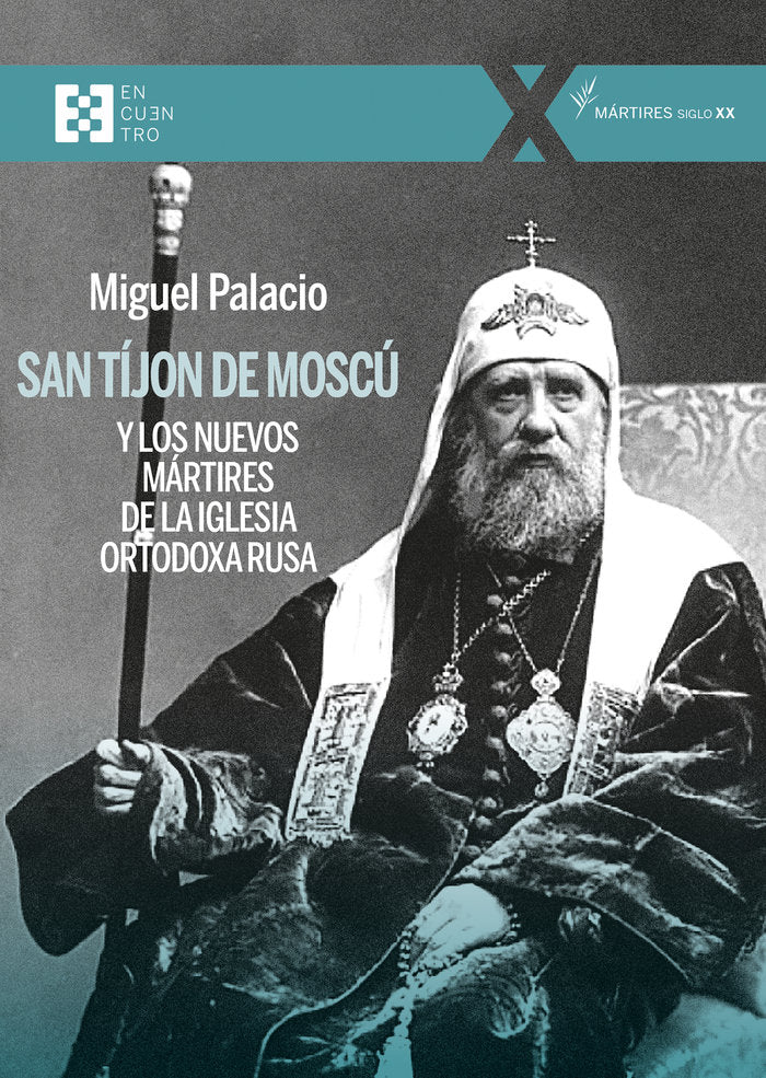 SAN TIJON DE MOSCU Y LOS NUEVOS MARTIRES DE LA IGLESIA ORTO, de PALACIO | portada del libro