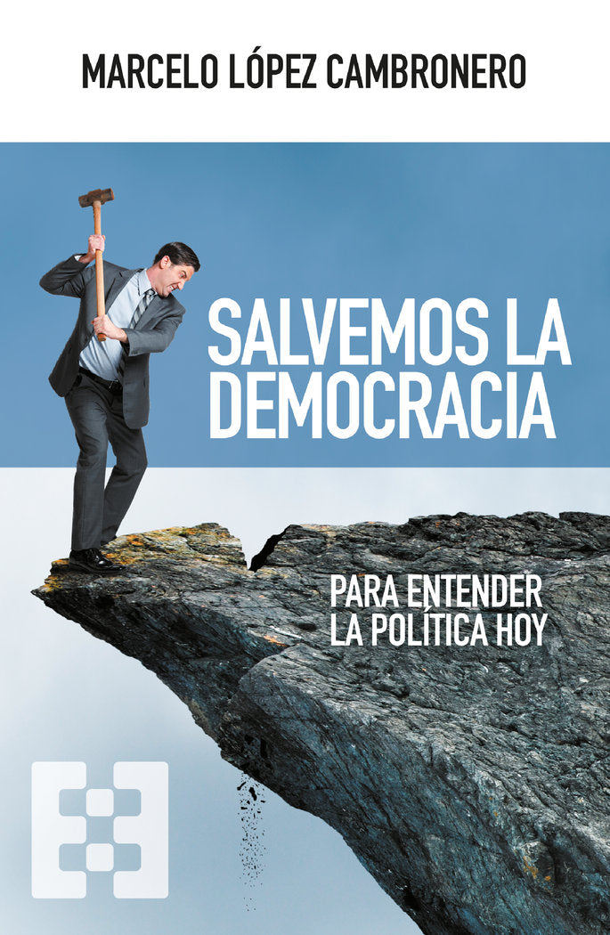 SALVEMOS LA DEMOCRACIA, de LOPEZ CAMBRONERO | portada del libro
