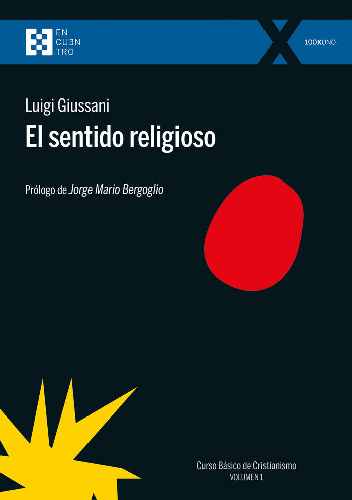 EL SENTIDO RELIGIOSO, de GIUSSANI, LUIGI | portada del libro