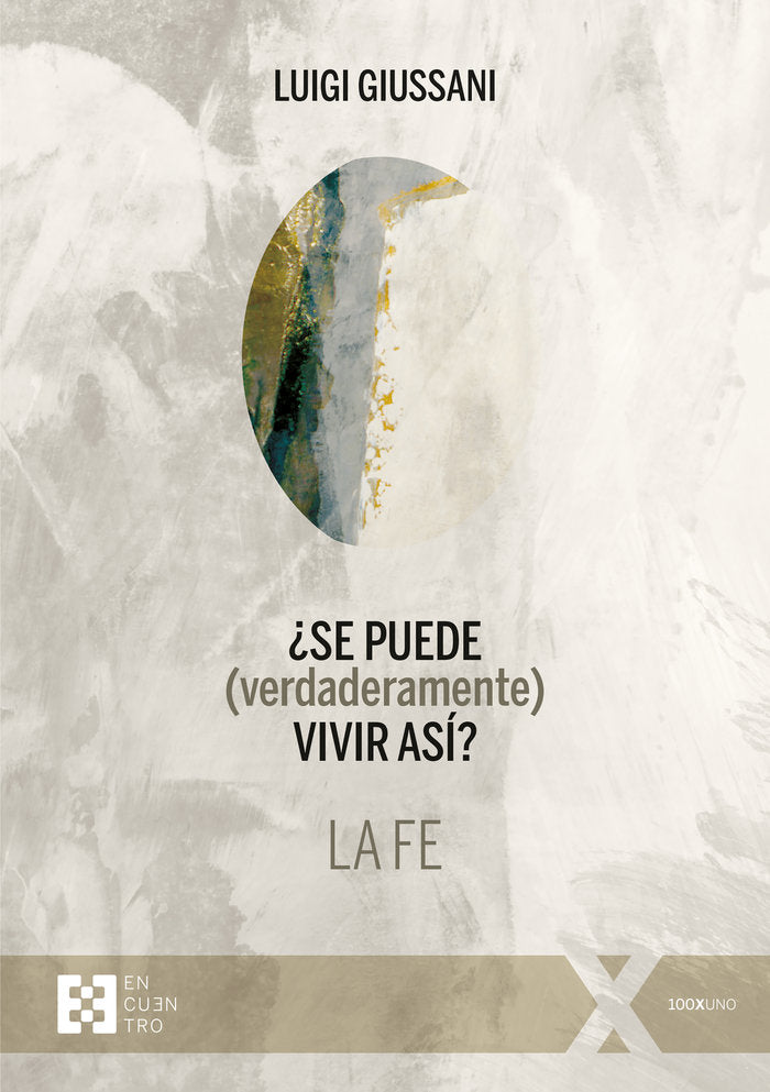 SE PUEDE (VERDADERAMENTE) VIVIR ASI?, de GIUSSANI, LUIGI | portada del libro