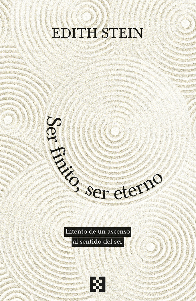 SER FINITO, SER ETERNO, de STEIN, EDITH | portada del libro