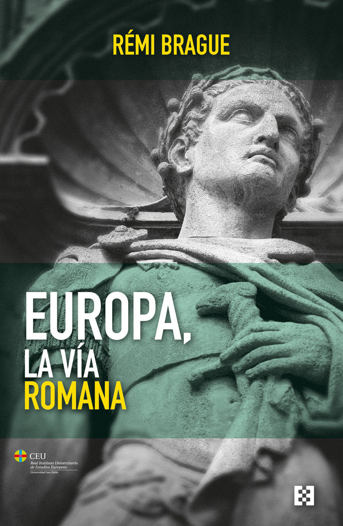 EUROPA, LA VIA ROMANA, de BRAGUE, REEMI | portada del libro