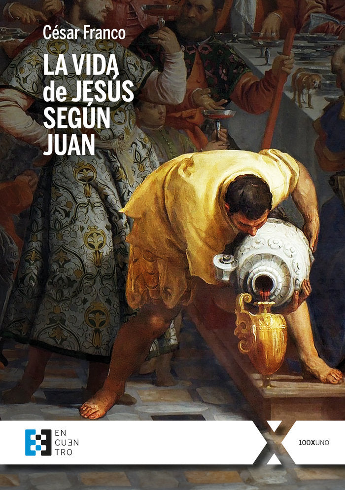 VIDA DE JESUS SEGUN JUAN, LA, de FRANCO, CESAR | portada del libro
