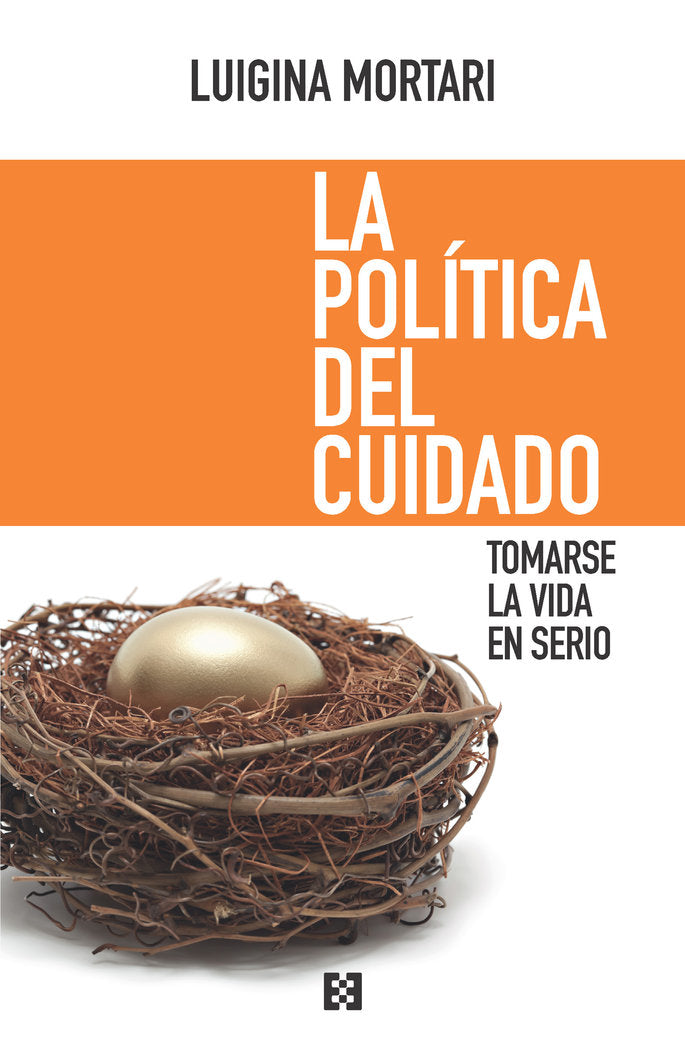 LA POLITICA DEL CUIDADO, de MORTARI, LUIGINA | portada del libro
