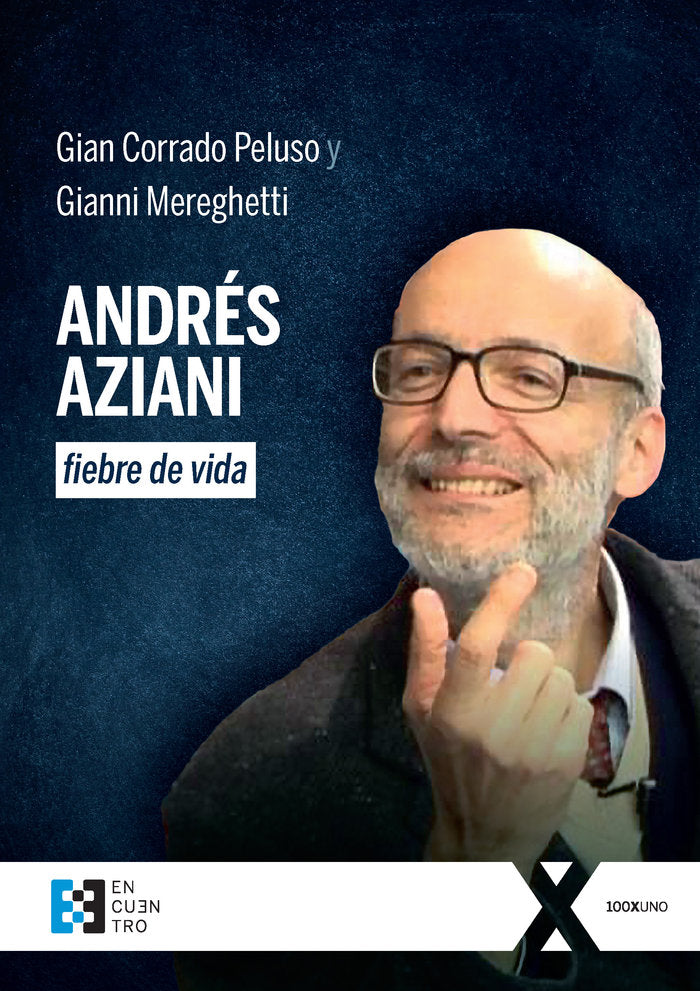 ANDRES AZIANI FIEBRE DE VIDA, de PELUSO, GIAN CORRADO | portada del libro