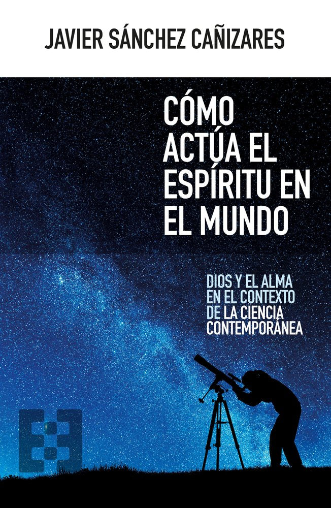 COMO ACTUA EL ESPIRITU EN EL MUNDO, de SANCHEZ CAÑIZARES, JAVIER | portada del libro