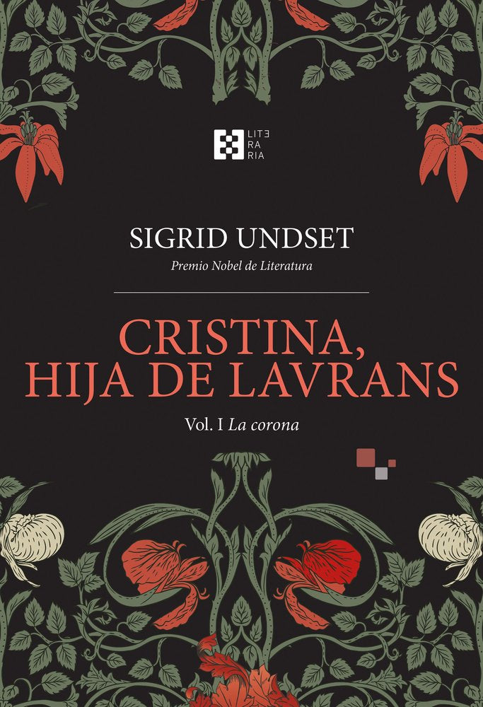 CRISTINA, LA HIJA DE LAVRANS VOL. 1 -LA CORONA, de UNDSET, SIGRID | portada del libro