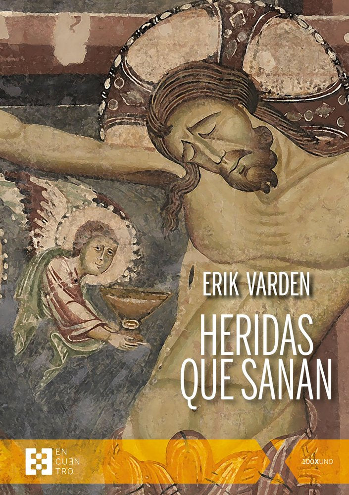 HERIDAS QUE SANAN, de VARDEN, ERIK | portada del libro
