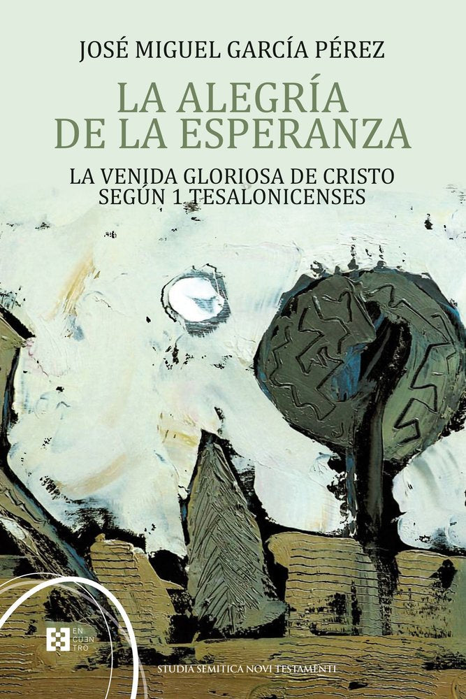ALEGRIA DE LA ESPERANZA, LA, de GARCIA PEREZ, JOSE MIGUEL | portada del libro