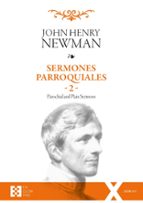 Sermones parroquiales / 2, de Cardenal John Henry Newman | portada del libro