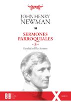 Sermones parroquiales / 3, de Cardenal John Henry Newman | portada del libro