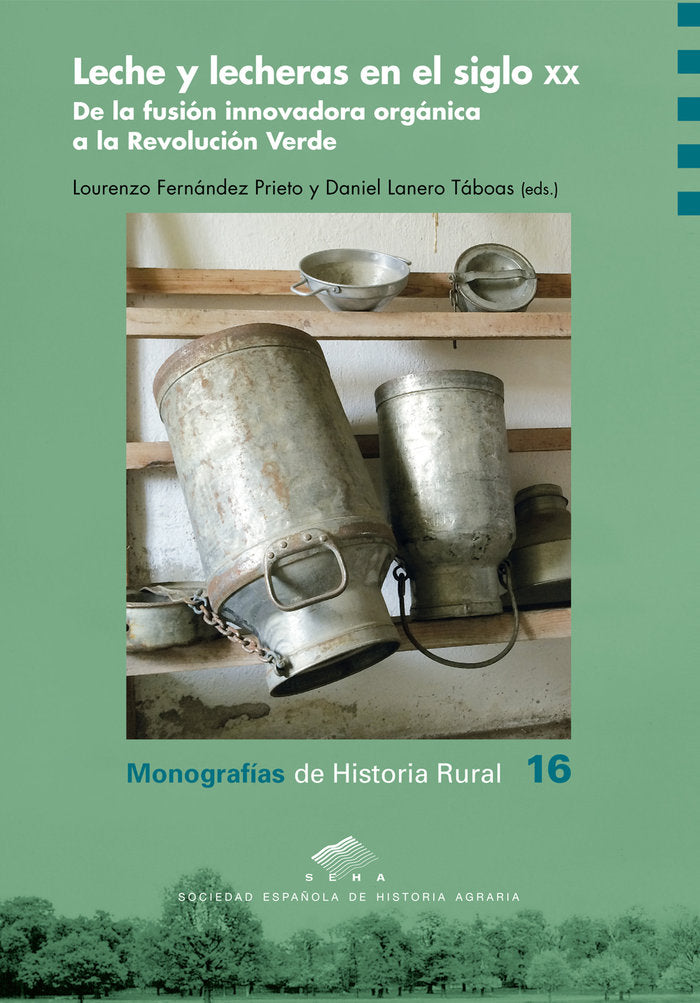 Leche y lecheras en el siglo XX, de VV.AA. | portada del libro