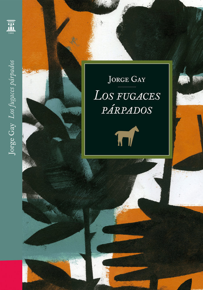 Los fugaces párpados, de Gay, Jorge | portada del libro