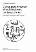Claves para entender el multilingüismo contemporáneo, de Luisa Martín Rojo | portada del libro