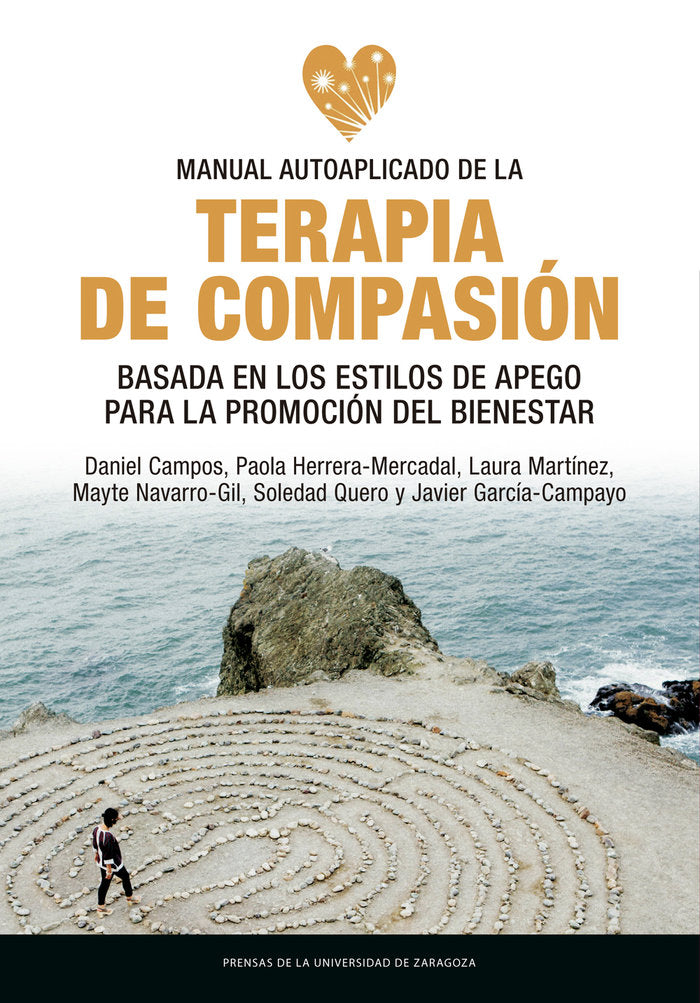Manual autoaplicado de la terapia de compasión basada en los estilos de apego para la promoción del, de Campos, Daniel | port