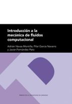 Introducción a la mecánica de fluidos computacional, de ADRIAN NAVAS MONTILLA | portada del libro