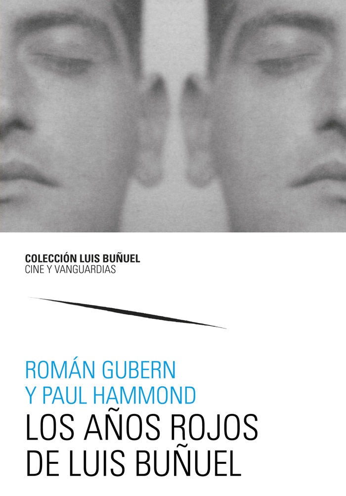 LOS AÑOS ROJOS DE LUIS BUÑUEL, de GUBERN, ROMAN | portada del libro