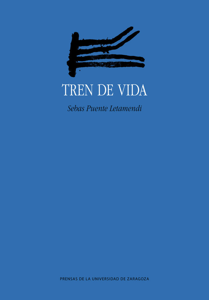 Tren de vida, de PUENTE LETAMENDI, SEBAS | portada del libro