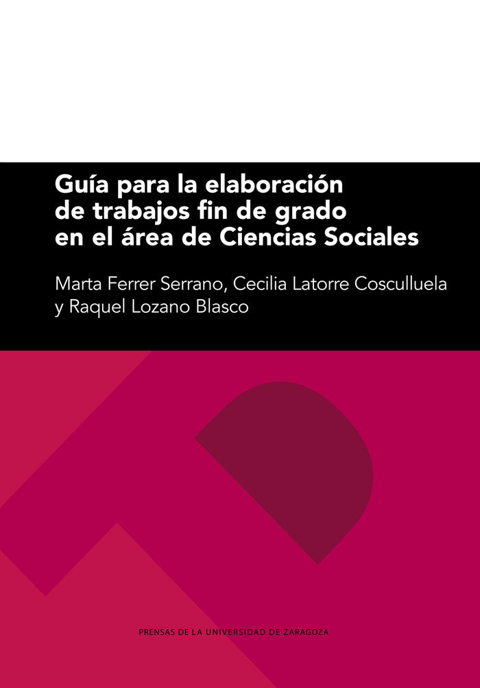 GUIA PARA LA ELABORACION DE TRABAJOS FIN DE GRADO EN EL AREA, de FERRER SERRANO | portada del libro